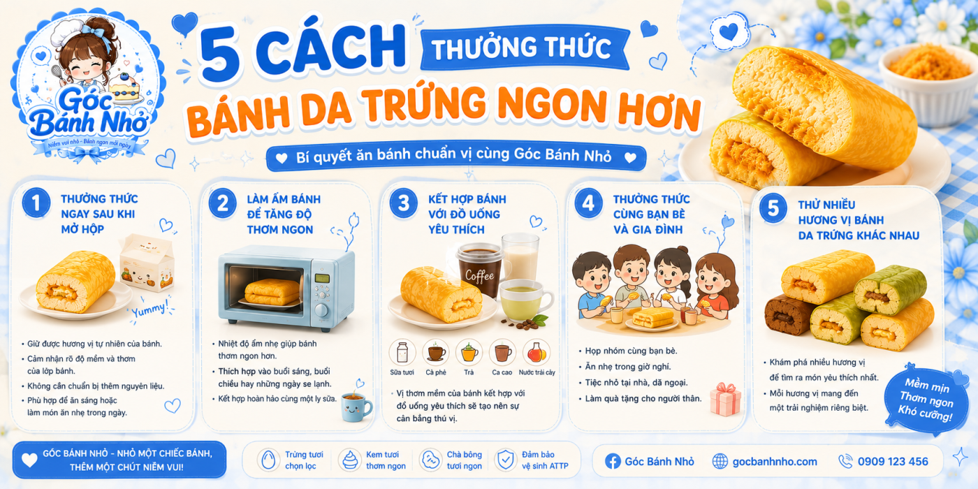 5 Cách Thưởng Thức Bánh Da Trứng